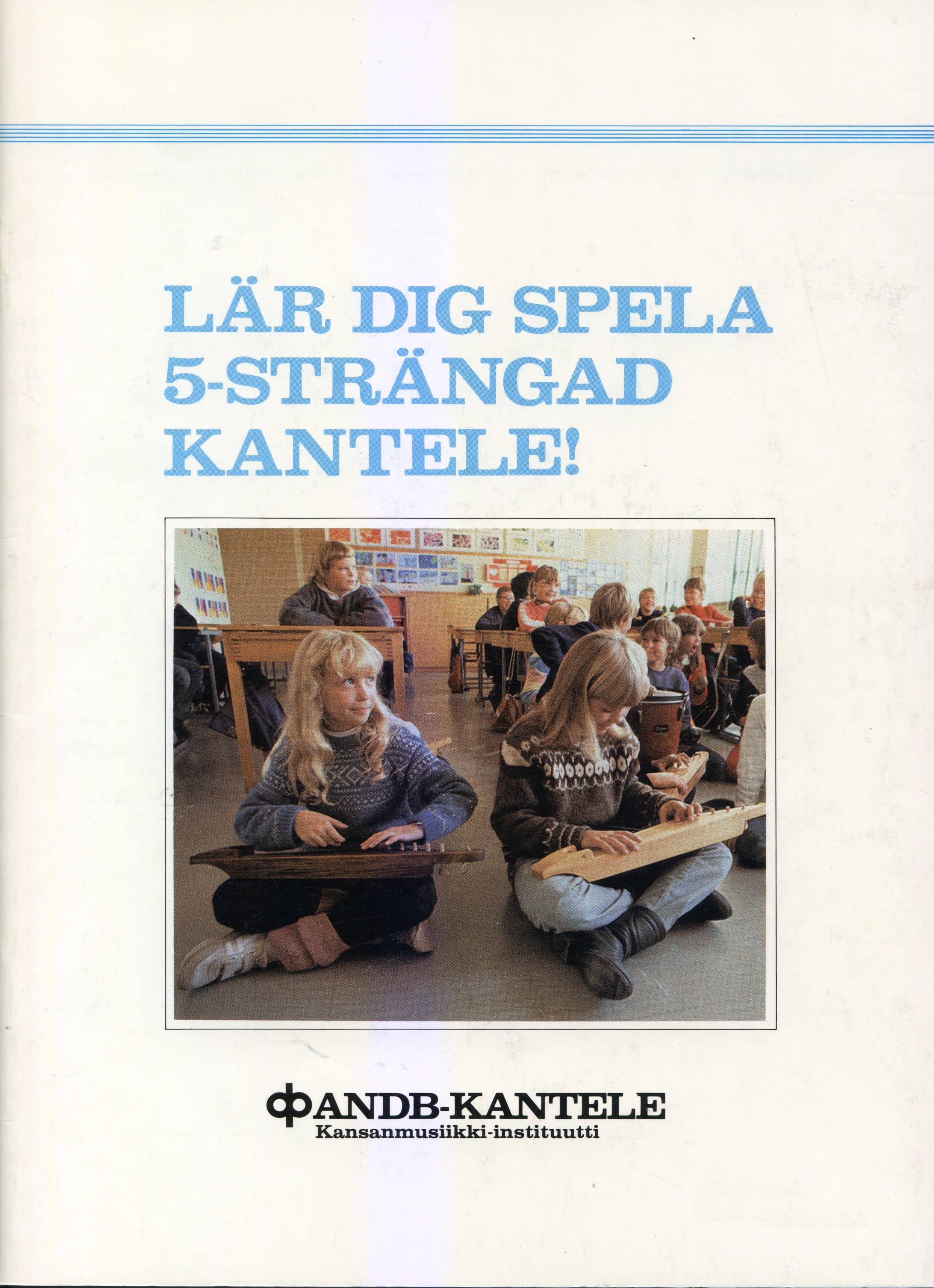 Lär dig spela 5-strängad kantele