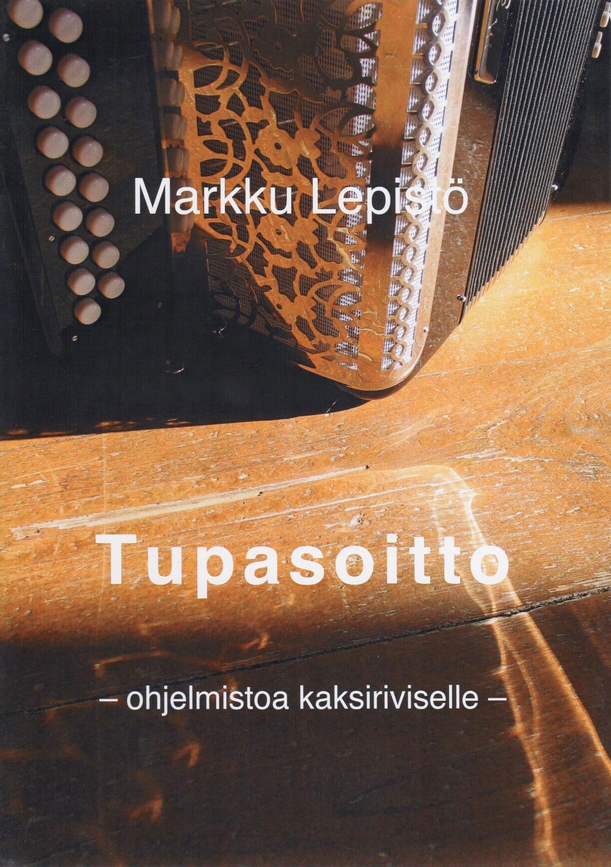 Lepistö Markku: Tupasoitto - ohjelmistoa kaksiriviselle
