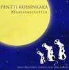 Russinkaka Pentti: Månskensschottis (kirja)