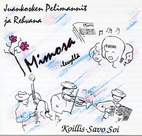 Juankosken pelimannit ja Rehvana: Mimosa