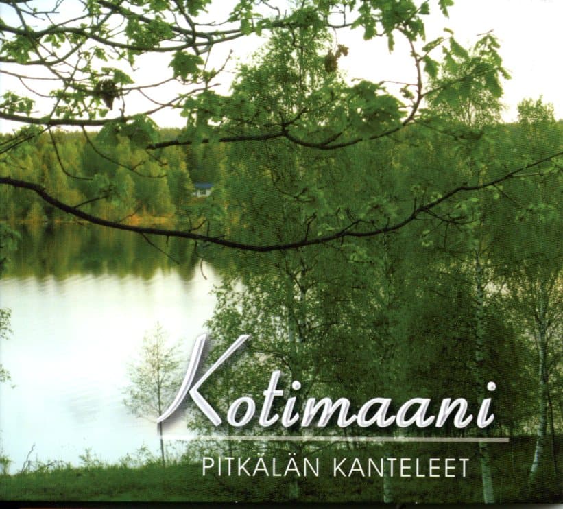 Pitkälän kanteleet: Kotimaani