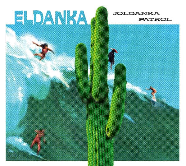 Eldanka: Joldanka Patrol